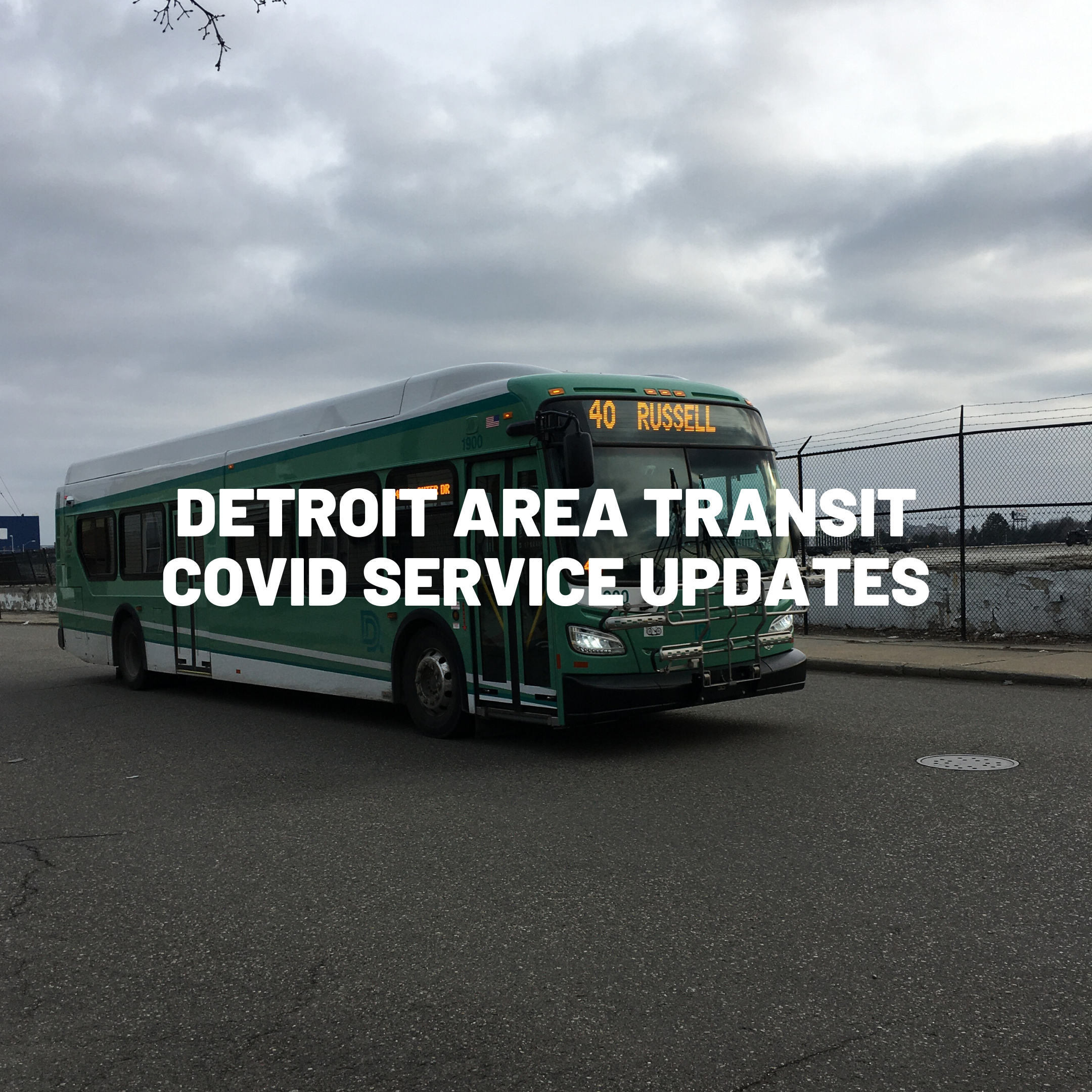 An image of the Russell Bus with the words DETROIT AREA TRANSIT COVID SERVICE UPDATES over it