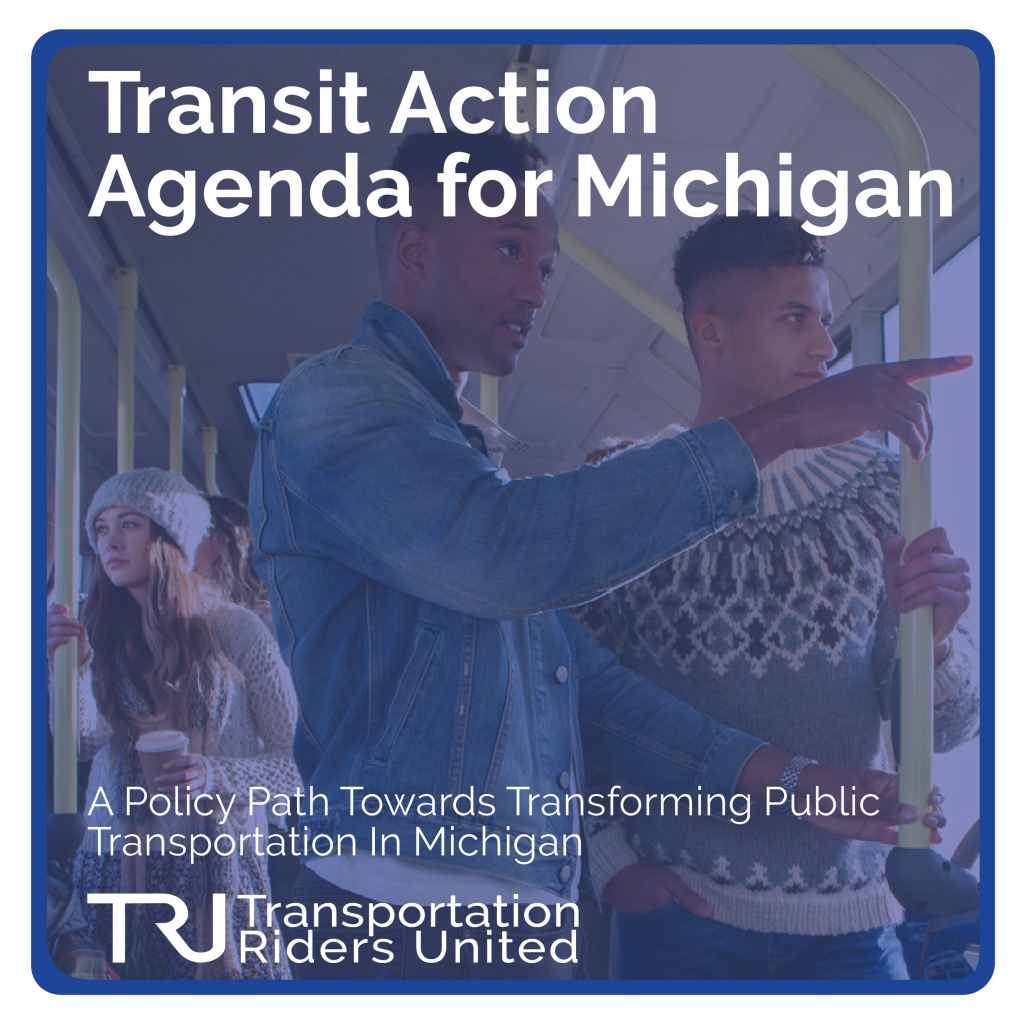 Cover Title for TRU's Transit Action Agenda for MIchigan.