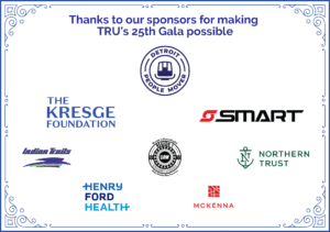 TRU's 25th Anniversary Gala Sponsors